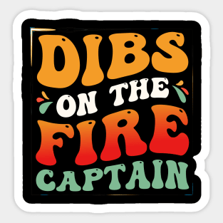 Dibs on the Fire Captain Firefighter Wife Sticker